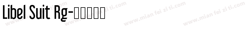 Libel Suit Rg字体转换
